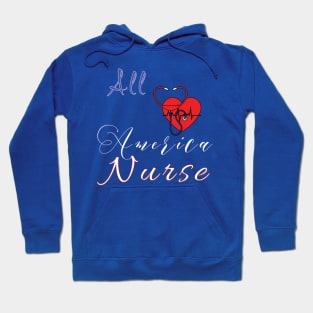 All American nurse Hoodie